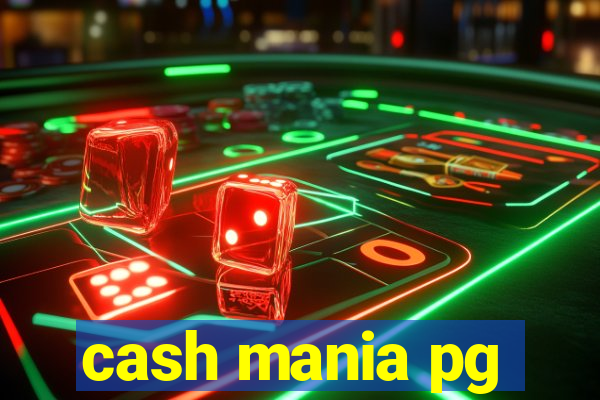 cash mania pg